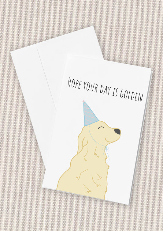 Hope Your Day Is Golden Card